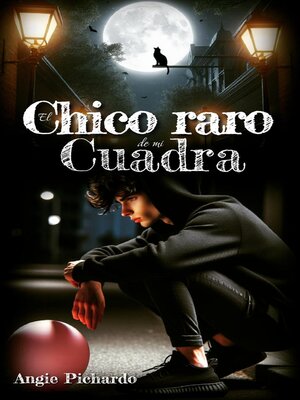 cover image of El chico raro de mi cuadra